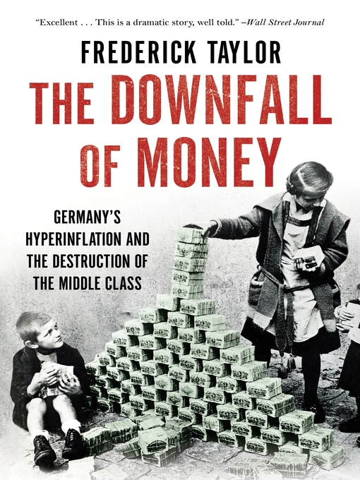 Title details for The Downfall of Money by Frederick Taylor - Wait list